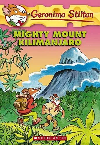 Geronimo Stilton-Mighty Mount Kilimanjaro #41