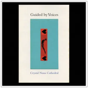 Guided By Voices "Crystal Nuns Cathedral" LP