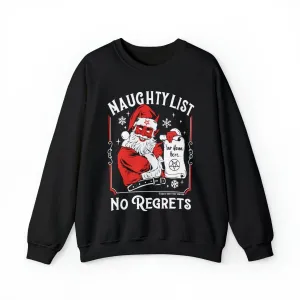 Naughty List No Regrets Christmas Crewneck Sweatshirt